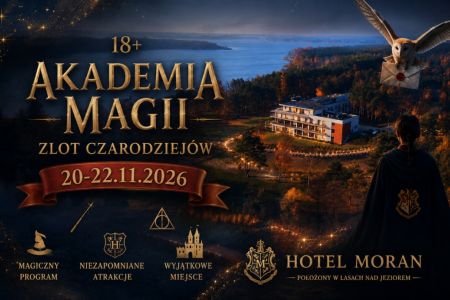 Hotel Moran****SPA - Akademia Magii 18+ Zlot Czarodziejów