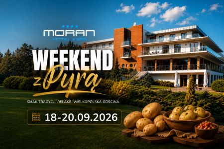Hotel Moran****SPA - Weekend z pyrą 18-20.09.26