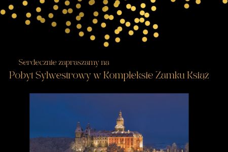 Sylwester 2023/24 - Bajkowy Sylwester w Kompleksie Zamku Książ