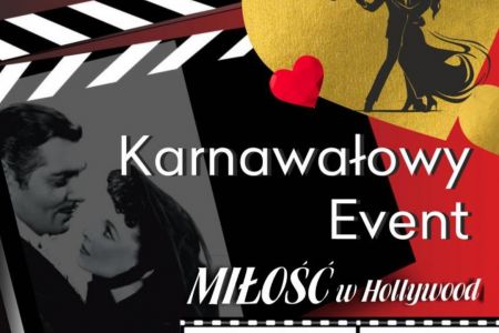 Oferty walentynkowe 2025 - Karnawałowy Event - Miłość w Hollywood!