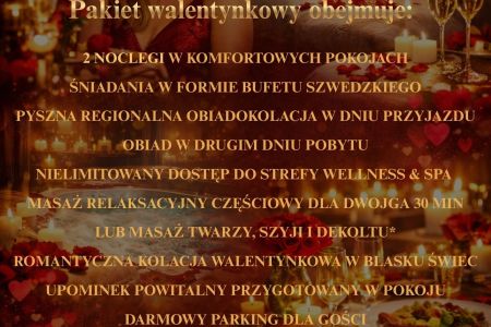 Hotel Austeria*** Conference &SPA - Walentynkowy czas dla Was