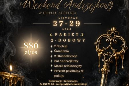 Hotel Austeria*** Conference &SPA - Weekend Andrzejkowy w Hotelu Austeria 