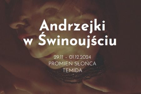 Oferty na Andzejki 2025 - Andrzejki w Świnoujściu