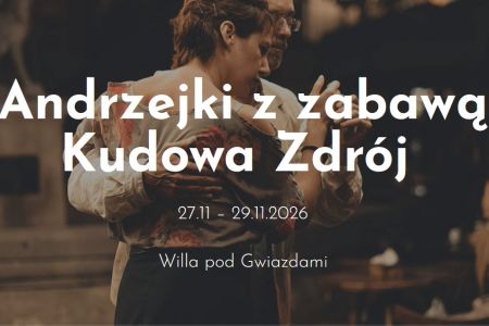 Willa Pod Gwiazdami - Andrzejki z zabawą 2026