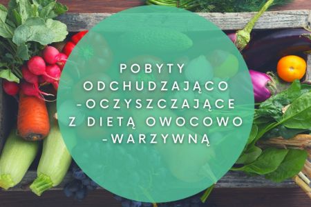 Pakiety, weekendy SPA - Pobyty odchudzająco-oczyszczające