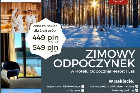 Weekend Dla Dwojga (we Dwoje) - Zimowy odpoczynek w sercu lasu - hotel Odpocznia Resort i Las