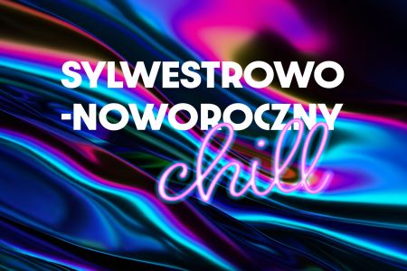 Sylwester 2026/27 - Sylwestrowo-noworoczny Chill w Hotelu z Aquaparkiem